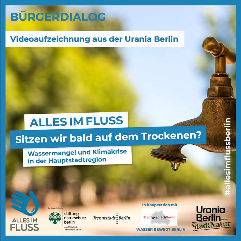 201130_AIF_BD_Trockenen_Urania_ Alles im Fluss Bürgerdialog Wasserknappheit
