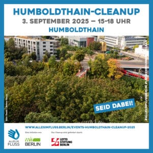 Cleanup am 03. September von 15 bis 18 Uhr im Humboldthain